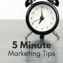 5 Minute Marketing Tips